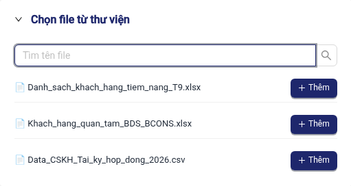 Chọn file có sẵn từ thư viện để nạp vào chiến dịch